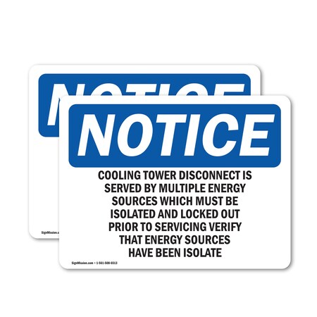 Signmission Cooling Tower Disconnect Is Served By Multiple, 10 in W x Rectangle, Vinyl Decal OS-2PACK-NS-D-710-L-10832